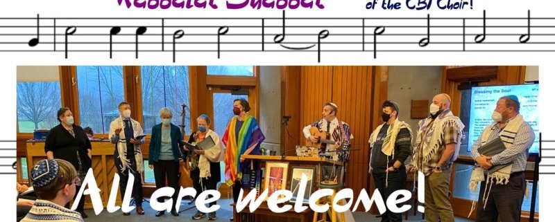 Kabbalat Shabbat featuring the harmonies of the CBI choir! All are welcome!