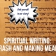 Spiritual Writing: Midrash and Making Meaning