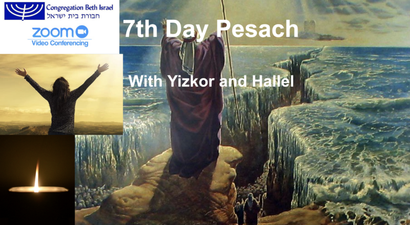 7th Day Pesach with Yizkor and Hallel