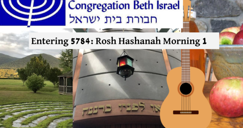 Entering 5784: Rosh Hashanah Morning 1