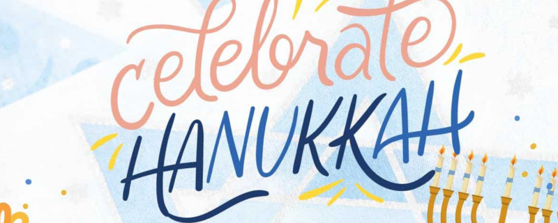 Fancy text that reads "Celebrate Hanukkah" on a pale blue & white background with various holiday images surrounding it.
