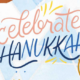 Fancy text that reads "Celebrate Hanukkah" on a pale blue & white background with various holiday images surrounding it.