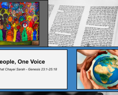 One People, One Voice; from Parashat Chayei Sarah - Genesis 23:1-25:18