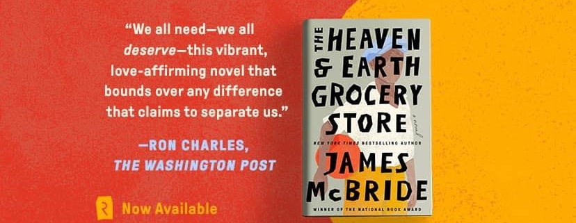 The Heaven & Earth Grocery Store by James McBride.