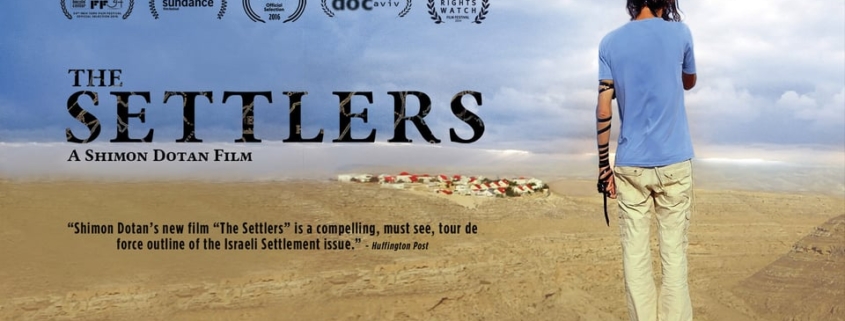 The Settlers: A Shimon Dotan Film