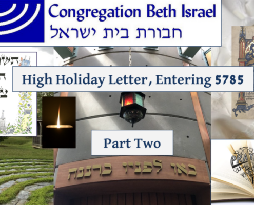 High Holiday letter, Entering 5785 (Part Two)