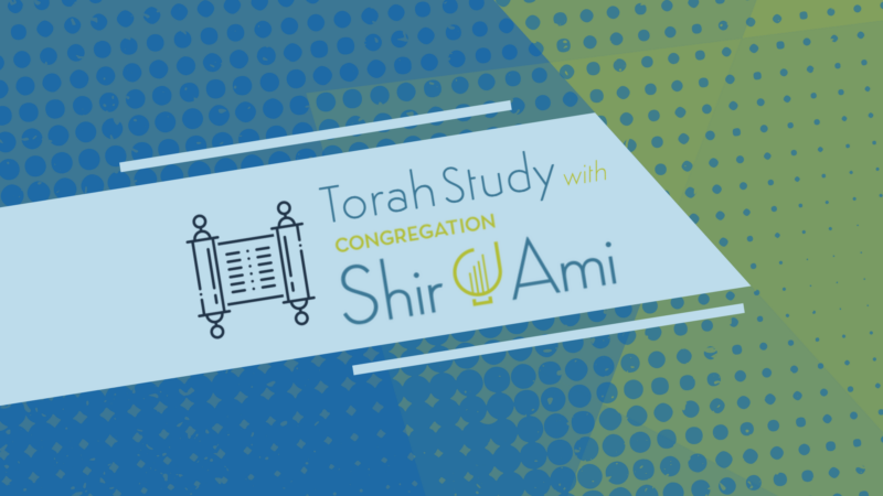 Torah Study with Congregation Shir Ami