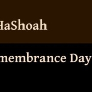 Yom HaShoah: Holocaust Remembrance Day