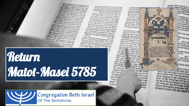 Return: Matot-Masei 5785