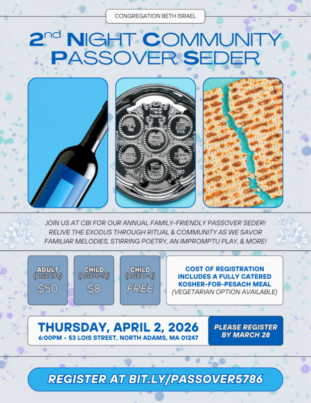 Second Night Community Passover Seder: Thursday, April 2 at 6pm. Join us at CBI for our annual family-friendly Passover Seder! Relive the Exodus through ritual & community as we savor familiar melodies, stirring poetry, an impromptu play, & more! $50/adult, $8/child (5-18); free for children 4 & under.