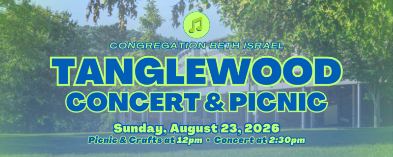 Tanglewood Concert & Picnic: Sunday, August 23, 2026; Picnic & Crafts at 12pm, Concert at 2:30pm.